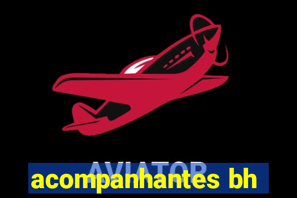 acompanhantes bh